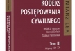 Już w sprzedaży  ? Kodeks Postępowania Cywilnego. Komentarz