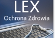 LEX Ochrona Zdrowia - dla sektora ochrony zdrowia