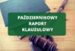 Październikowy raport klauzulowy ? 27 nowych klauzul w październiku!