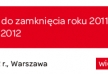 Przygotowanie do zamknięcia roku 2011 i otwarcia roku 2012